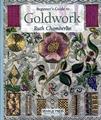 Beginner’s Guide To Goldwork by Ruth Chamberlin